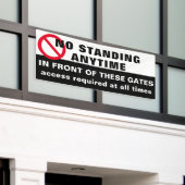 Banderoles Personnalisé Pas debout en tout temps Signal Banni (Bâtiment extérieur)