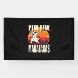 Banderoles Pew Pew Pew Madafakas Pew Pew Madafakas Chèvre