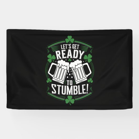 Banderoles Préparons-nous à trébucher Funny St Patrick's Day (Horizontal)