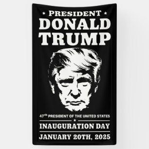 Banderoles Président 47 D J Trump Jour d'investiture Jan 2025
