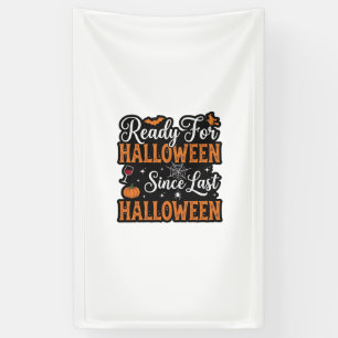 Banderoles Prêt pour Halloween depuis le dernier Halloween Vi
