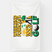 Banderoles Prévision de fin de semaine 100% Chance de golf (Vertical)