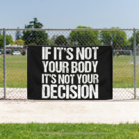Pro Choice Pas Votre Corps Pas Votre Décision