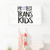 BANDEROLES PROTÉGER LES ENFANTS TRANS (En situation)