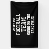 Banderoles Que fait l'équipe de football sur le terrain de la (Vertical)