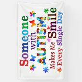 Banderoles Quelqu'Un Avec AUTISME Me Rend Souriant (Vertical)