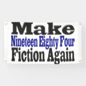 Banderoles Rendre la fiction de 1984 (Horizontal)