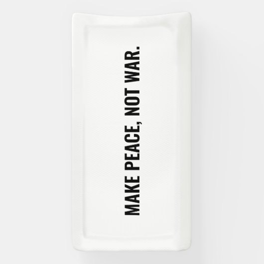 Banderoles Rendre la paix pas guerre blanc noir texte minimal (Verticale)