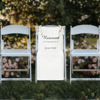 Banderoles Reserved in Memorial - Wedding Seat Family Sign