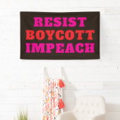 Banderoles Résister Boycott Impeachment (En situation)