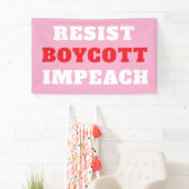 Banderoles Résister Boycott Impeachment (En situation)