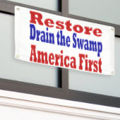 Banderoles Restaurer l'Amérique d'abord drainer le marais rou (Bâtiment extérieur)