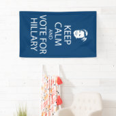 Banderoles Restez calme et votez pour Hillary (En situation)