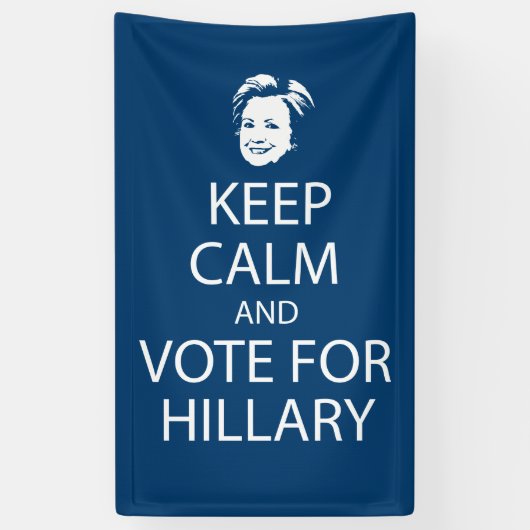 Banderoles Restez calme et votez pour Hillary (Vertical)