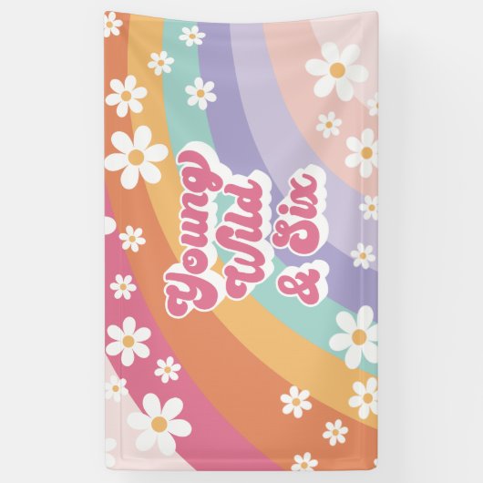 Banderoles Retro Rainbow Young Wild et Six 6e anniversaire (Vertical)