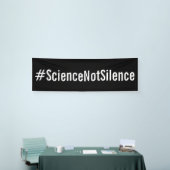 Banderoles #SciencePasSilence Manifestation politique (Salon professionnel)