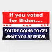 Banderoles Si vous avez voté pour Biden... (Horizontal)