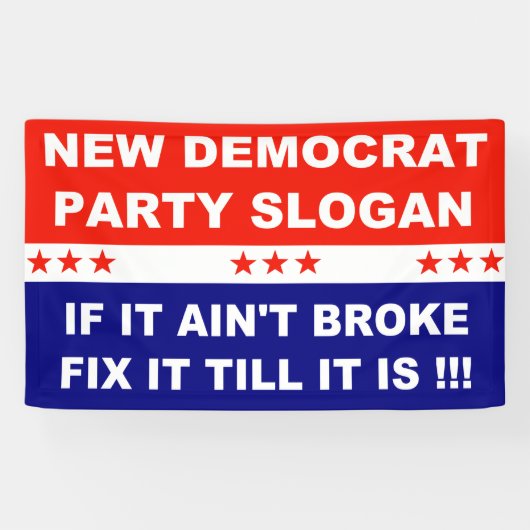 Banderoles Slogan du Nouveau Parti Démocrate, s'il n'est pas (Horizontal)