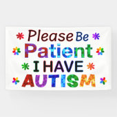 Banderoles Soyez Patient, S'Il Vous Plaît, J'Ai AUTISME (Horizontal)