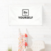 Banderoles Soyez vous-même slogan de table périodique (En situation)