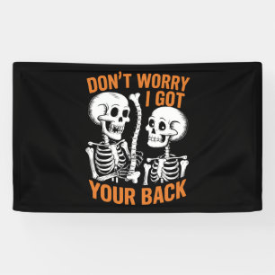 Banderoles Squelette Ne t'inquiète pas, j'ai Halloween dans l