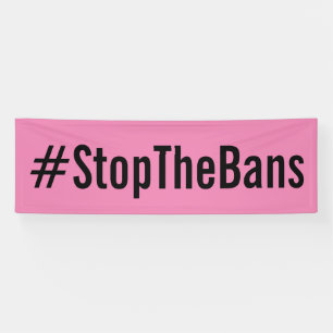 Banderoles #StopTheBans Pro-Choice March Rose
