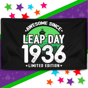 Banderoles Super depuis 1936 Leap Année Jour Février 29 Anniv