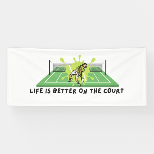 Banderoles Tennis Life is Better sur le court (Horizontal)