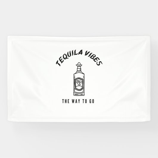 Banderoles Tequila vibes the way to go (Horizontal)