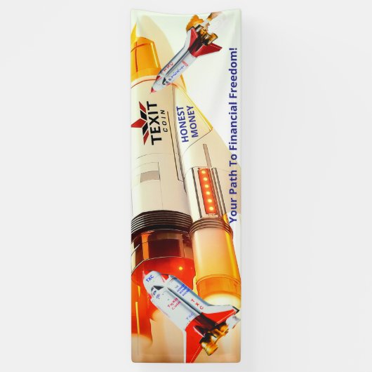 Banderoles Texit Coin Honest Money Rocket 2.5' x 8' (Vertical)