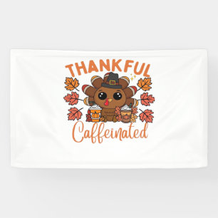 Banderoles Thankful Et Caffeiné Drôle Thanksgiving Café