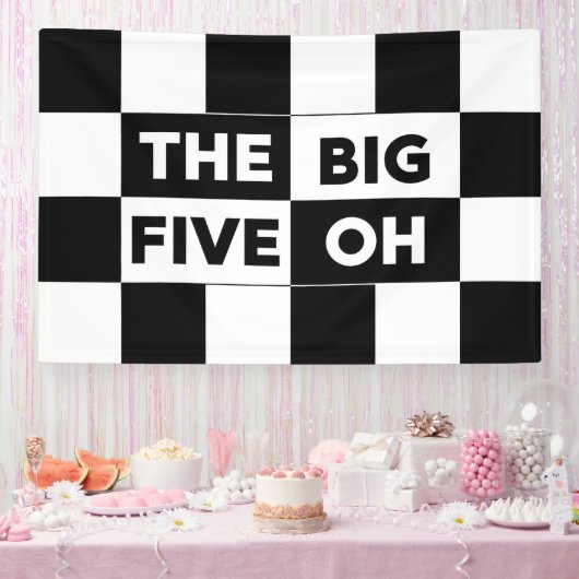Banderoles The Big Five Oh Black White Checkered Birthday (Fête)