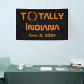 Banderoles Totalement Indiana 2024 Solar Eclipse (Salon professionnel)