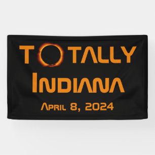 Banderoles Totalement Indiana 2024 Solar Eclipse