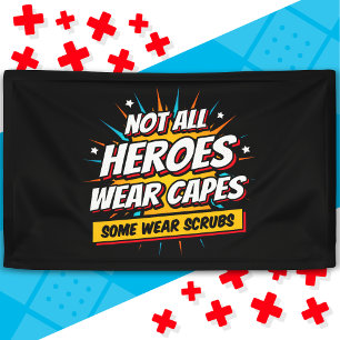 Banderoles Tous les héros ne portent pas caps Infirmière appr
