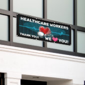 Banderoles Travailleurs de la santé (Bâtiment extérieur)