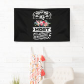 Banderoles Tu Es Mon Plus Préféré (En situation)