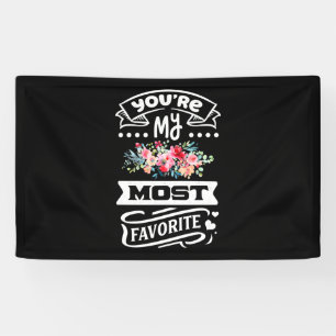 Banderoles Tu Es Mon Plus Préféré