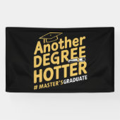 Banderoles Un autre diplôme Hotter Master's Graduation (Horizontal)