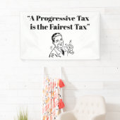 Banderoles Un impôt progressif est l'impôt le plus juste (En situation)