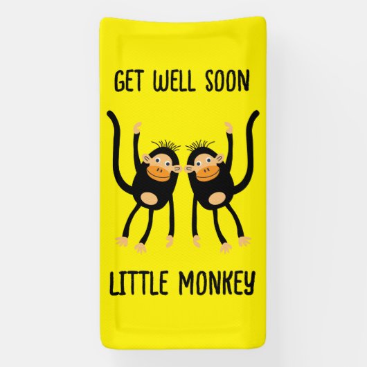 Banderoles Va Bien Bientôt Petit Singe (Verticale)