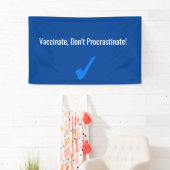 Banderoles Vacciner, ne pas protester (En situation)