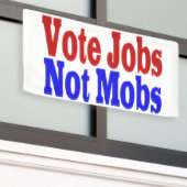 Banderoles Vote Emplois non Mobs avec un texte bleu rouge (Bâtiment extérieur)