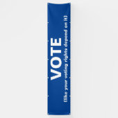 Banderoles Votez comme votre droit de vote dépend (Vertical)