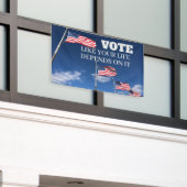 Banderoles Votez Comme Votre Vie Dépend De Son Élection De 20 (Bâtiment extérieur)
