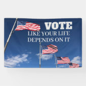 Banderoles Votez Comme Votre Vie Dépend De Son Élection De 20 (Horizontal)