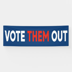 Banderoles Votez-les en dehors du texte gras politique