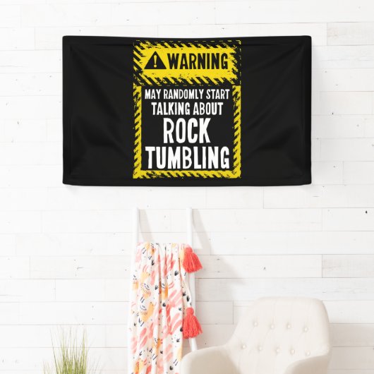 Banderoles Warning Sign Rock Tumbling Shirt Gem Lapidary (En situation)