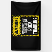 Banderoles Warning Sign Rock Tumbling Shirt Gem Lapidary (Vertical)