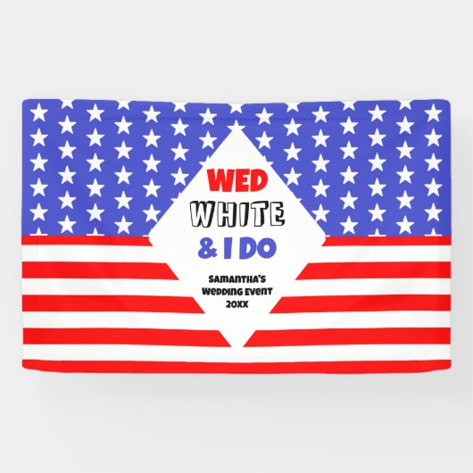 Banderoles Wed, White & I Do Patriotic Mariage Event (Horizontal)